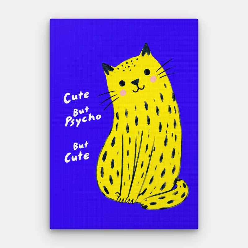 Cute But Psycho Canvas