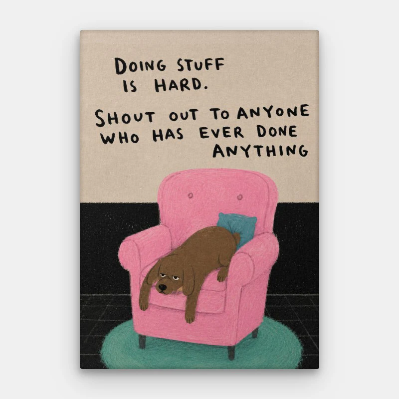 Doing Stuff Is Hard Canvas
