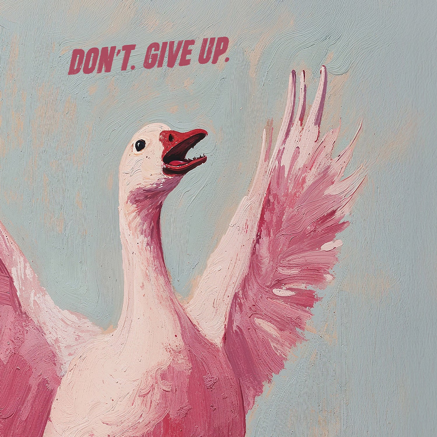Don´t. Give Up Canvas - Image 4