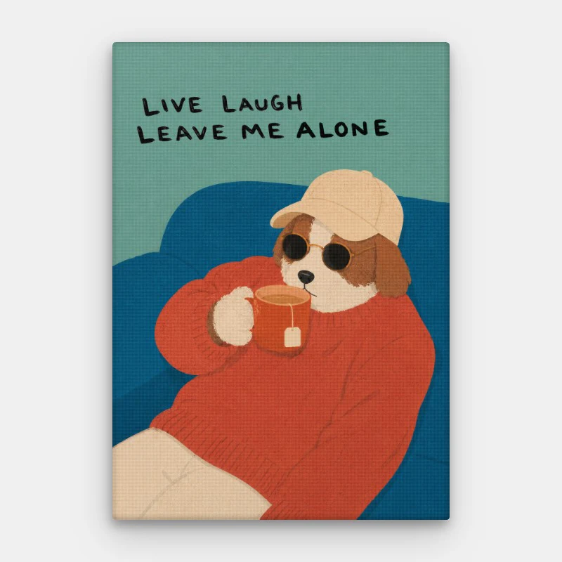 Live Laugh Leave Canvas