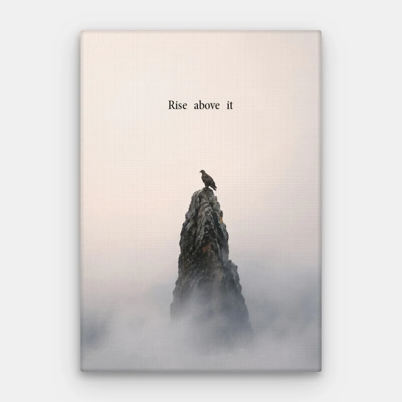 Rise Above It Canvas